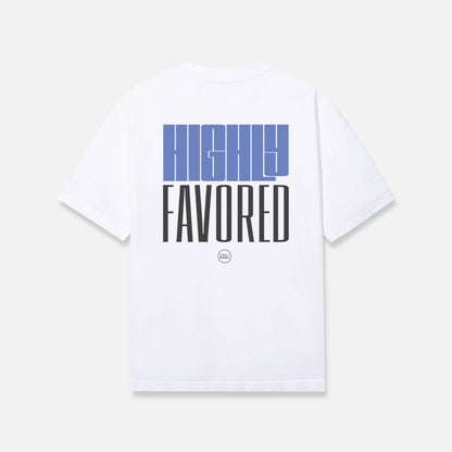HIGHLY FAVORED Tee